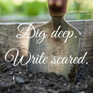 Dig deep.Write scared. gailjohnsonauthor.com